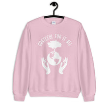 Load image into Gallery viewer, Women's Grateful For It All Sweatshirt