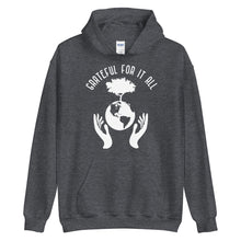 Load image into Gallery viewer, Women's Grateful For It All Hoodie