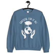 Load image into Gallery viewer, Women&#39;s Grateful For It All Sweatshirt
